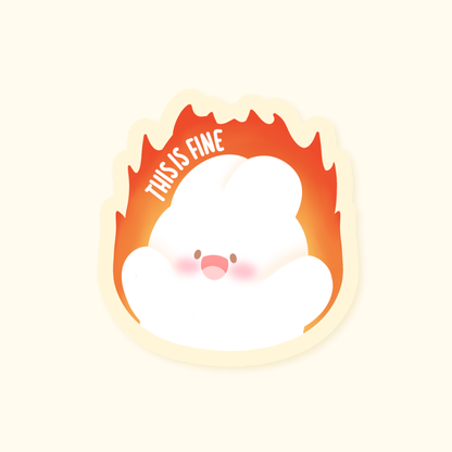 Sticker This is Fine | Autocollant waterproof