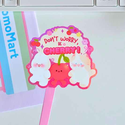 Sticker holographique don't worry be cherry | Autocollant waterproof